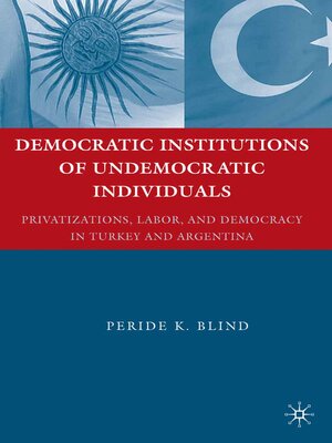 cover image of Democratic Institutions of Undemocratic Individuals